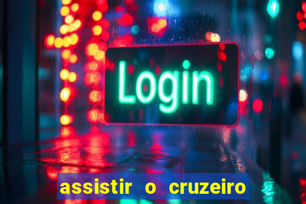 assistir o cruzeiro das loucas